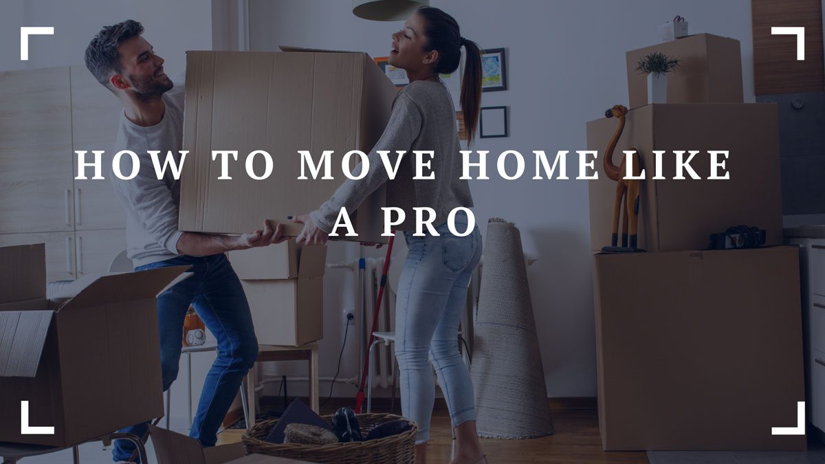 how to move home like a pro